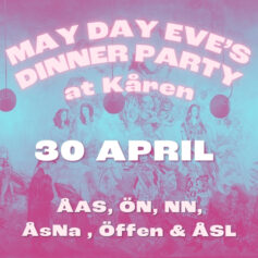 Decorative background image and text: May Day Eve's Dinner Party at Kåren 30 April, ÅAS, ÖN, NN, ÅsNa, Öffen & ÅSL