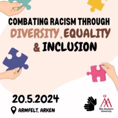 hands holding puzzle pieces of different colours. Text on black, light brown and dark brown that says Combating racism through diversity, equality and inclusion. 20.5.2024 Arkfelt Arken, and ÅAU's logo