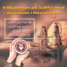 välkommen på kaffe med styrelsen i havtornen. Join us for a coffee with ÅAS at Havtornen. I bakgrunden bild på kaffebönor, Havtornen samt händer som håller i en kaffekopp. ÅAS vita logo finns i kaffet.